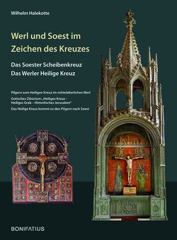 Werl und Soest im Zeichen des Kreuzes von Halekotte,  Wilhelm