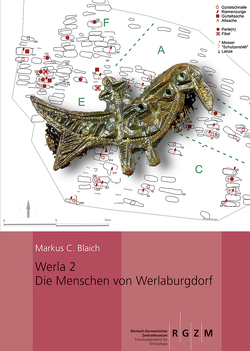Werla 2 Die Menschen von Werlaburgdorf von Blaich,  Markus C.