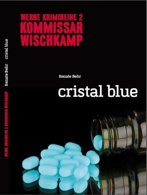 Werne Krimi 2 – Kommissar Wischkamp von Behr,  Renate