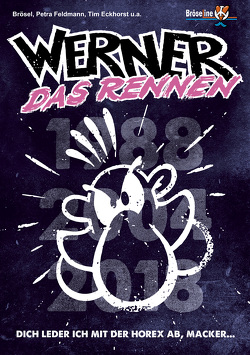 WERNER – DAS RENNEN von Eckhorst,  Tim, Feldmann,  Petra, Feldmann,  Rötger