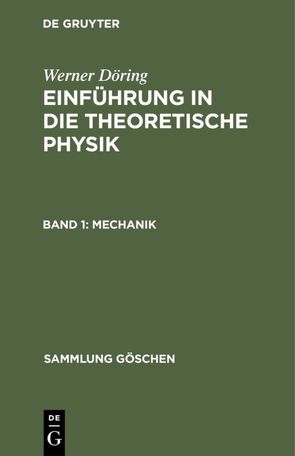 Werner Döring: Einführung in die theoretische Physik / Mechanik von Döring,  Werner