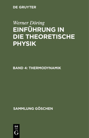 Werner Döring: Einführung in die theoretische Physik / Thermodynamik von Döring,  Werner