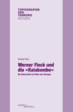 Werner Finck und die „Katakombe“ von Greve,  Swantje