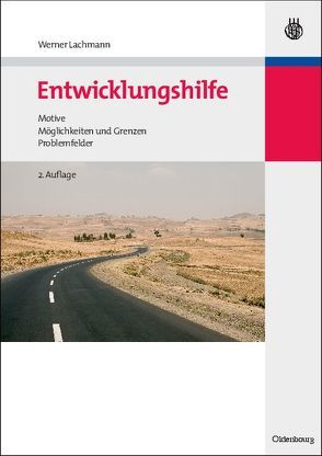 Werner Lachmann: Entwicklungspolitik / Entwicklungshilfe von Lachmann,  Werner