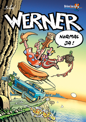 WERNER – NORMAL JA! von Brösel, Feldmann,  Rötger