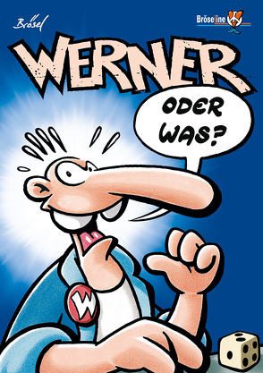 WERNER – ODER WAS? von Brösel, Feldmann,  Rötger