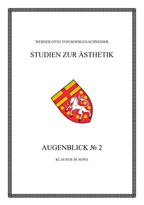 Werner Otto von Boehlen-Schneider: Studien zur Ästhetik / Augenblick No. 2 von Otto von Boehlen-Schneider,  Werner