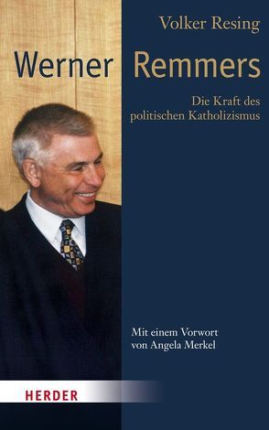 Werner Remmers von Ludwig-Windthorst-Stiftung, Resing,  Volker