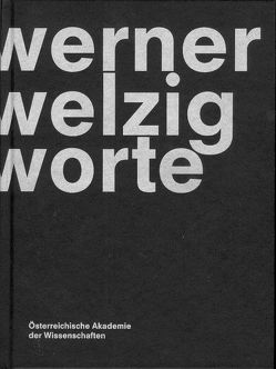 Werner Welzig Worte von Biber,  Hanno, Boom,  Irma, Breiteneder,  Evelyn