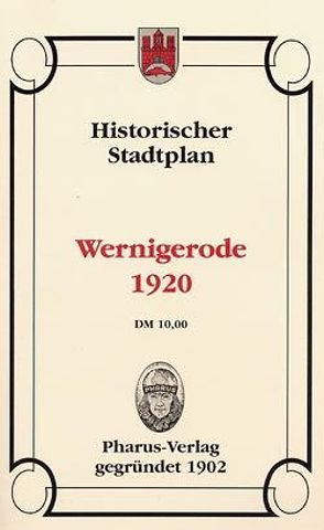 Wernigerode 1920, Historischer Stadtplan