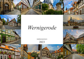 Wernigerode Impressionen (Wandkalender 2023 DIN A3 quer) von Meutzner,  Dirk