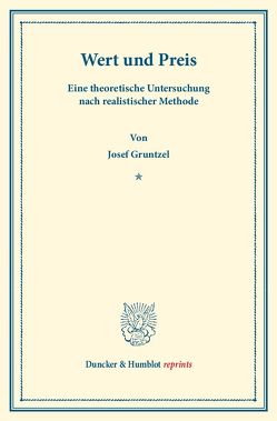 Wert und Preis. von Gruntzel,  Josef