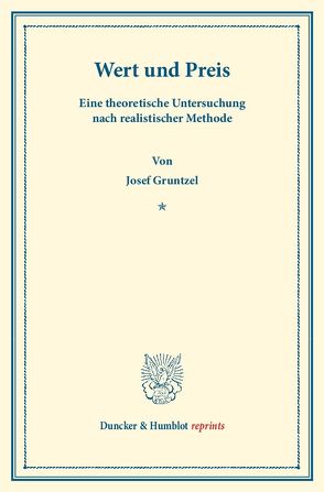 Wert und Preis. von Gruntzel,  Josef