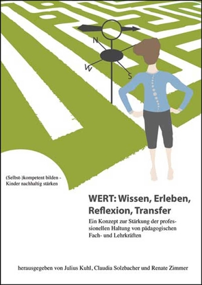 WERT: Wissen, Erleben, Reflexion, Transfer von Kuhl,  Julius, Solzbacher,  Claudia, Zimmer,  Renate