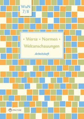 Werte • Normen • Weltanschauungen von Pfeiffer,  Silke