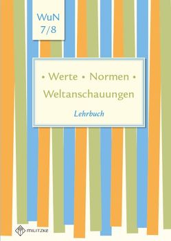 Werte • Normen • Weltanschauungen von Pfeiffer,  Silke