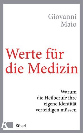 Werte für die Medizin von Maio,  Giovanni