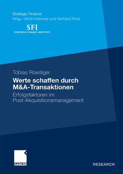 Werte schaffen durch M&A-Transaktionen von Roediger,  Tobias