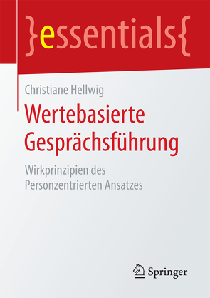 Wertebasierte Gesprächsführung von Hellwig,  Christiane