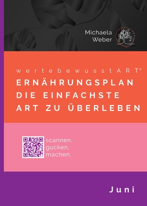 wertebewusstART® Ernährungsplan von Weber,  Michaela