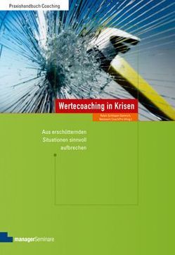 Wertecoaching in Krisen von Schlieper-Damrich,  Ralph