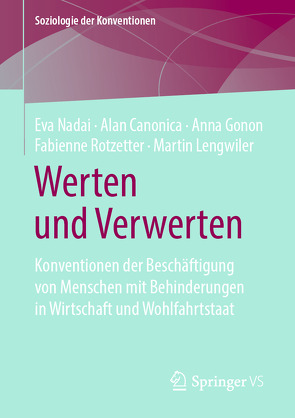 Werten und Verwerten von Canonica,  Alan, Gonon,  Anna, Lengwiler,  Martin, Nadai,  Eva, Rotzetter,  Fabienne