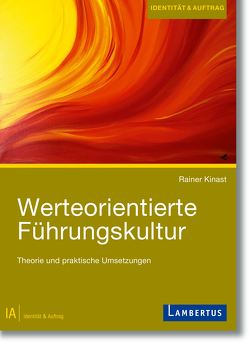 Werteorientierte Führungskultur von Kinast,  Rainer