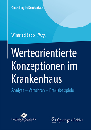 Werteorientierte Konzeptionen im Krankenhaus von Zapp,  Winfried