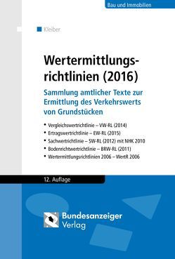 Wertermittlungsrichtlinien (2016) von Kleiber,  Wolfgang