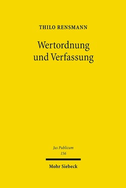 Wertordnung und Verfassung von Rensmann,  Thilo