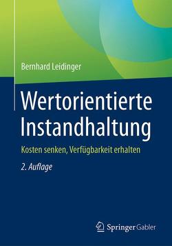 Wertorientierte Instandhaltung von Leidinger,  Bernhard