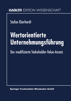 Wertorientierte Unternehmungsführung von Eberhardt,  Stefan