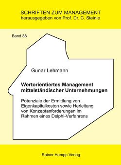 Wertorientiertes Management mittelständischer Unternehmungen von Lehmann,  Gunar