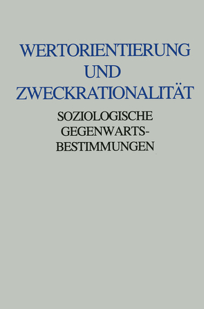 Wertorientierung und Zweckrationalität von Scheuringer,  Brunhilde