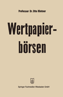 Wertpapierbörsen von Hintner,  Otto