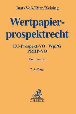 Wertpapierprospektrecht von Just,  Clemens, Lenz,  Susanne, Ngo,  Khanh Dang, Pankoke,  Stefan L., Ritz,  Corinna, Voß,  Thorsten, Wöckener,  Karsten, Zeising,  Michael