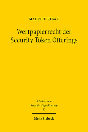 Wertpapierrecht der Security Token Offerings von Ribak,  Maurice