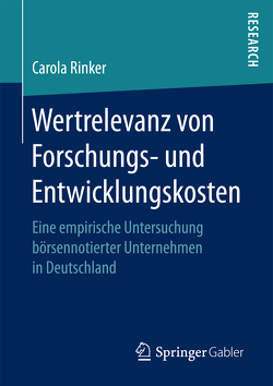 Wertrelevanz von Forschungs- und Entwicklungskosten von Rinker,  Carola