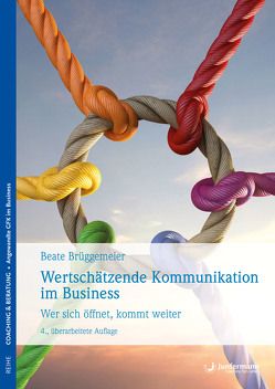 Wertschätzende Kommunikation im Business von Brüggemeier,  Beate