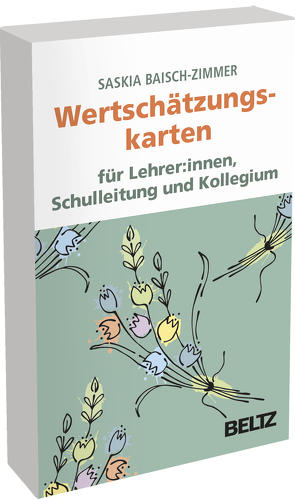 Wertschätzungskarten für Lehrerinnen und Lehrer, Schulleitung, Kollegium von Baisch-Zimmer,  Saskia