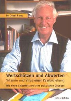 Wertschätzen und Abwerten von Lang,  Josef