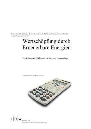 Wertschöpfung durch Erneuerbare Energien von Aretz,  Astrid, Heinbach,  Katharina, Hirschl,  Bernd, Prahl,  Andreas, Salecki,  Steven, Schröder,  André, Weiiß,  Julika