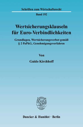 Wertsicherungsklauseln für Euro-Verbindlichkeiten. von Kirchhoff,  Guido