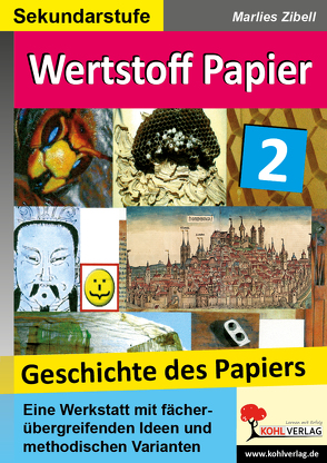 Wertstoff Papier 2 von Zibell,  Marlies