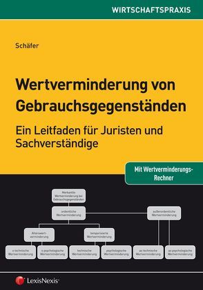 Wertverminderung von Gebrauchsgegenständen von Schäfer,  Anton