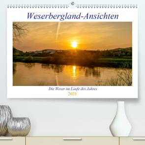 Weserberglandansichten (Premium, hochwertiger DIN A2 Wandkalender 2021, Kunstdruck in Hochglanz) von Weserbergland,  Fotografiecentrum