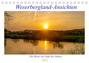 Weserberglandansichten (Tischkalender 2022 DIN A5 quer) von Weserbergland,  Fotografiecentrum