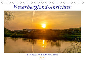 Weserberglandansichten (Tischkalender 2023 DIN A5 quer) von Weserbergland,  Fotografiecentrum