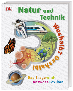 Weshalb? Deshalb! Natur und Technik