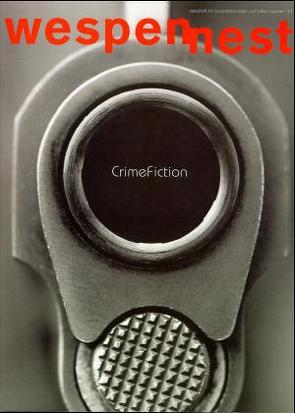 Wespennest. Zeitschrift für brauchbare Texte und Bilder / Crime Fiction von Bült,  Ludger, Wörtche,  Thomas